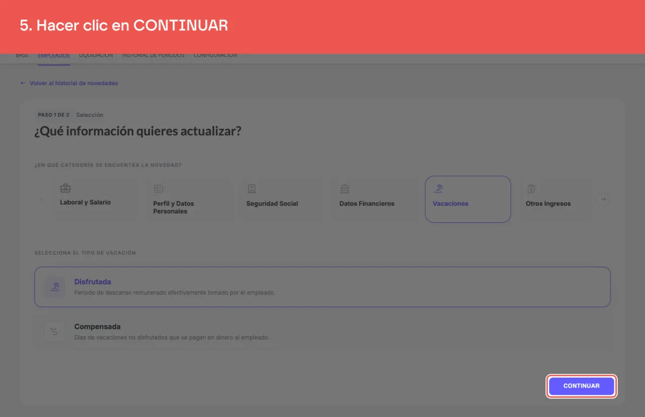 El botón CONTINUAR, al pie del paso 1