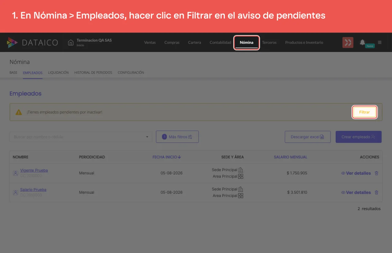 La pestaña Nómina y el botón Filtrar del aviso ¡Tienes empleados pendientes por inactivar!