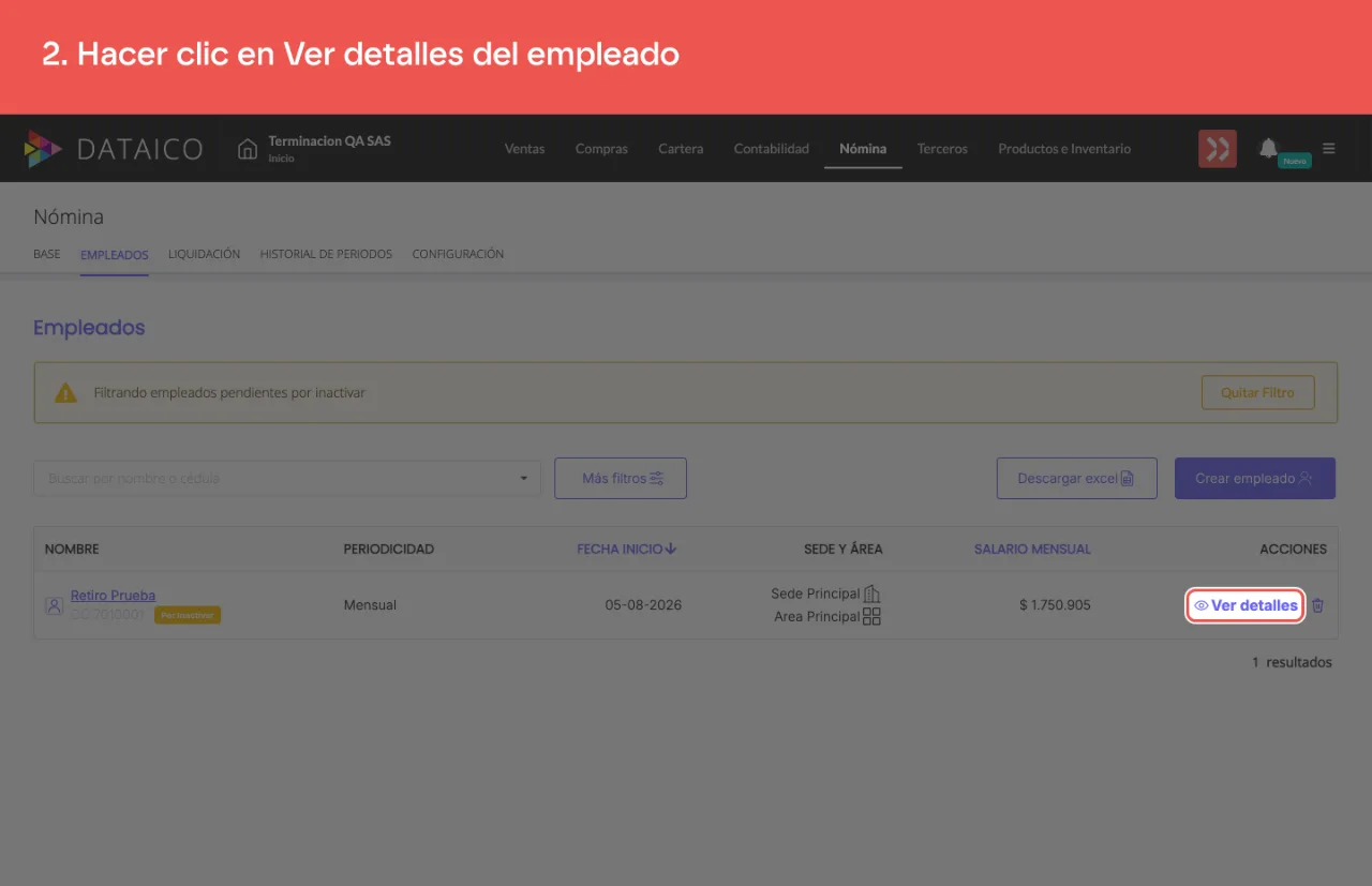 El enlace Ver detalles del empleado con la etiqueta Por Inactivar, en el listado filtrado