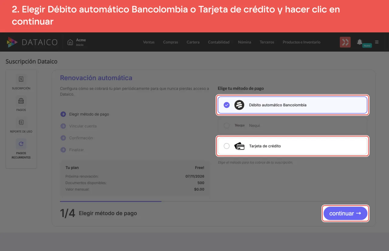 El primer paso del asistente, con Débito automático Bancolombia y Tarjeta de crédito disponibles y el botón continuar