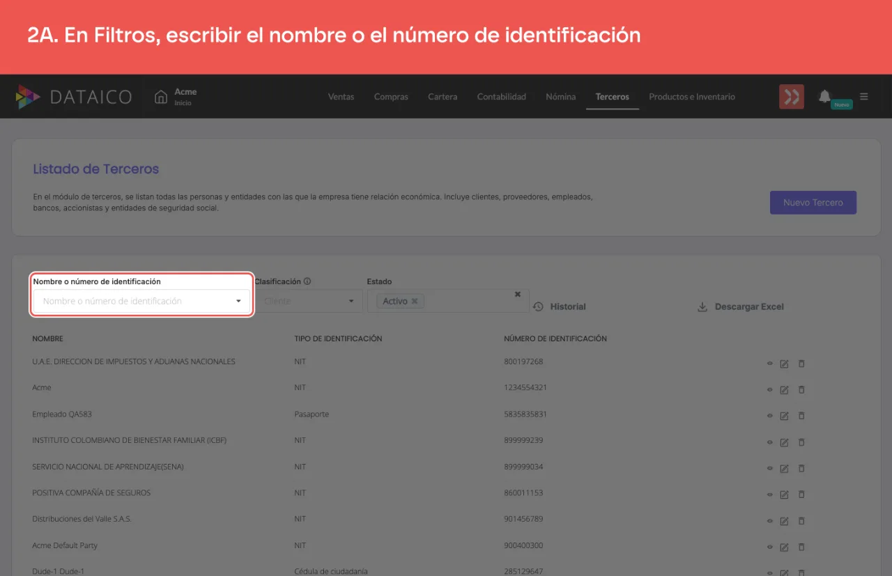 El campo Nombre o número de identificación de los filtros, con el nombre escrito y la coincidencia abajo