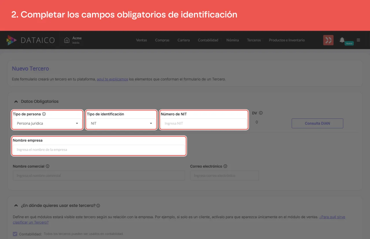 Los campos obligatorios del formulario: tipo de persona, tipo y número de identificación, y nombre de la empresa