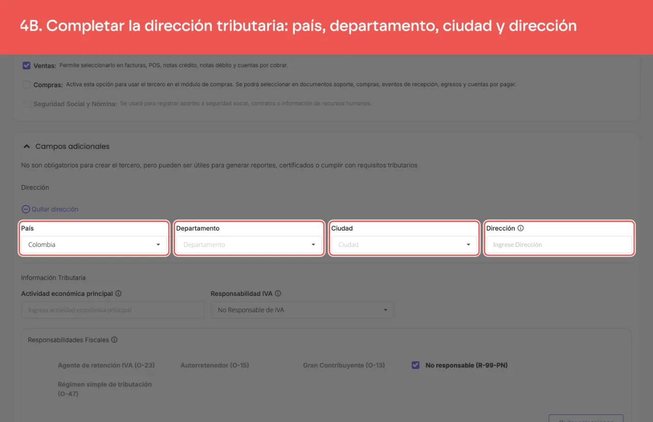 Los campos de dirección tributaria: país, departamento, ciudad y dirección