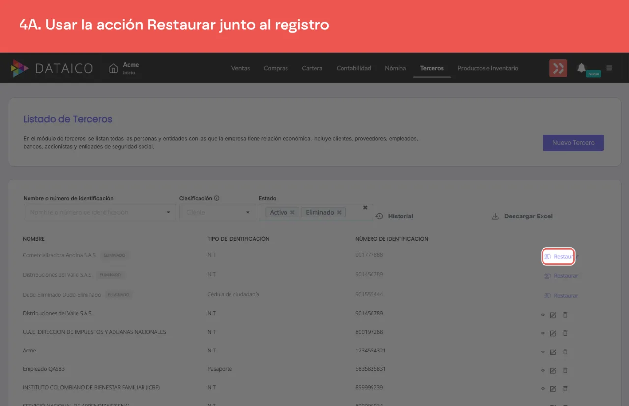 La acción Restaurar, a la derecha de la fila del tercero eliminado