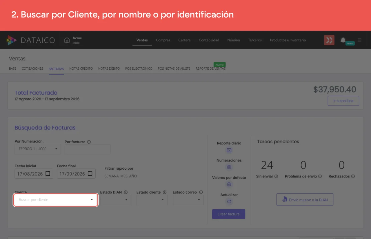 El campo Cliente, que busca por nombre o por número de identificación