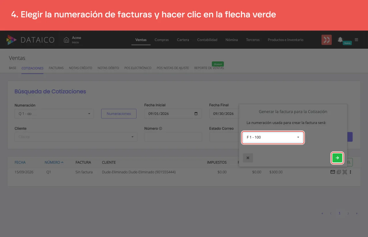 El selector de numeración de facturas y la flecha verde que crea la factura