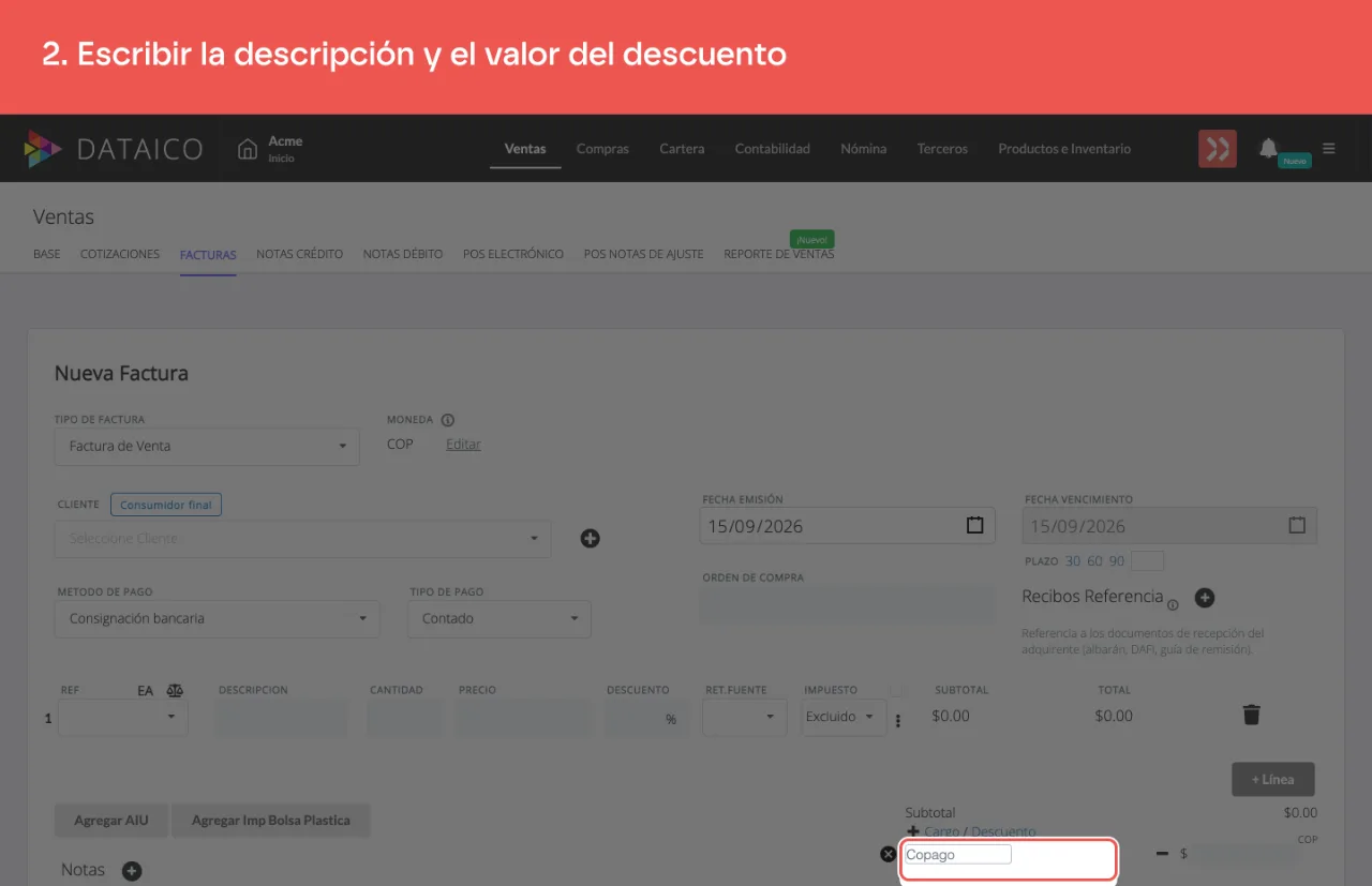 El renglón del descuento, con su descripción y el campo del valor