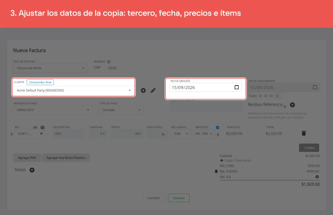 La copia de la factura abierta, con el cliente y la fecha listos para ajustar