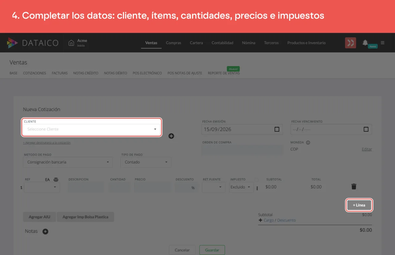 El campo de cliente y el control que agrega ítems al detalle de la cotización