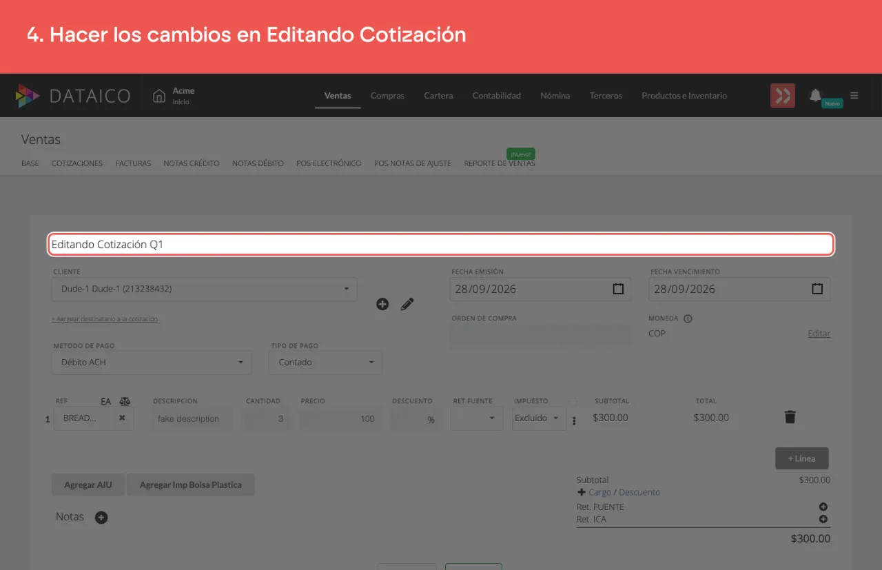 El formulario con el título Editando Cotización y el número de la cotización
