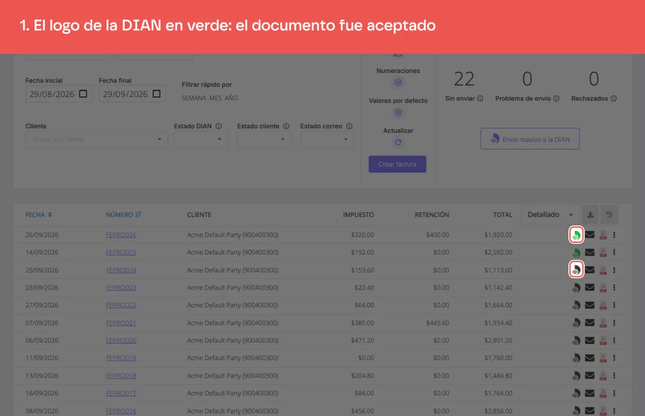 Dos filas del listado de facturas: el logo DIAN en verde en la factura aceptada y en negro en la que todavía no se envía