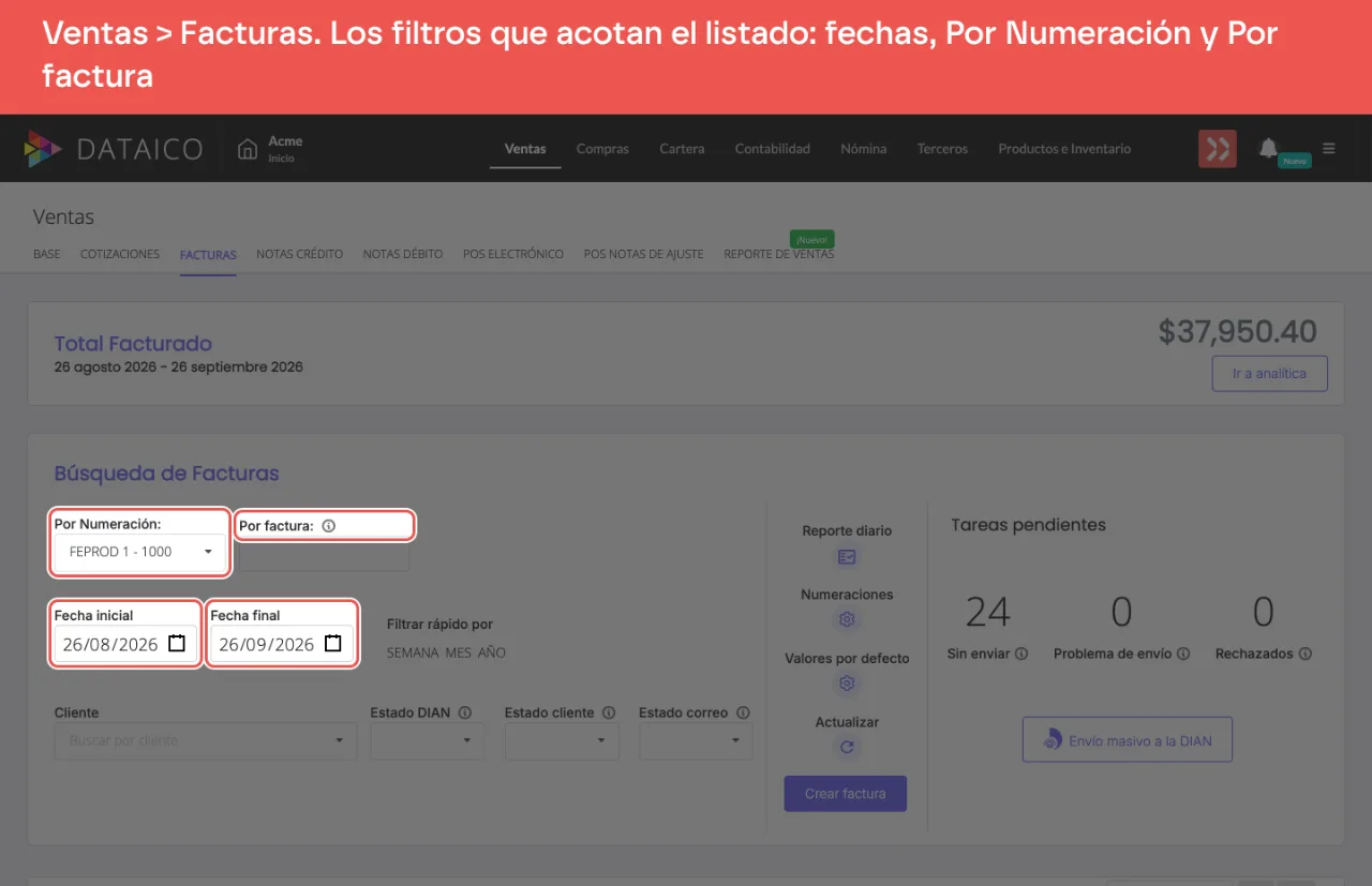 La barra de filtros del listado de facturas, con las fechas inicial y final, el selector Por Numeración y el campo Por factura señalados